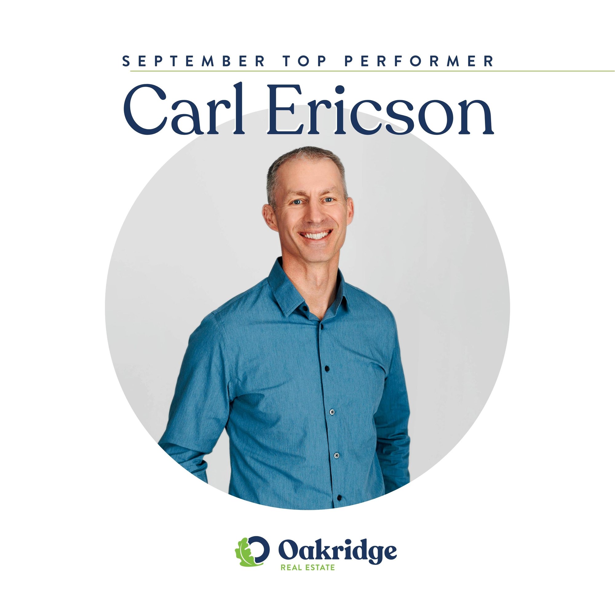 Carl Ericson September Top Performer | Oakridge Real Estate
